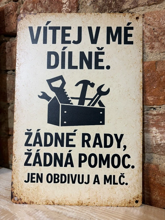Plechová cedulka - vítej v mé dílně