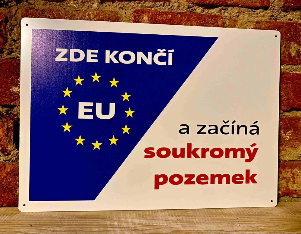 Plechová cedule Zde končí EU II.