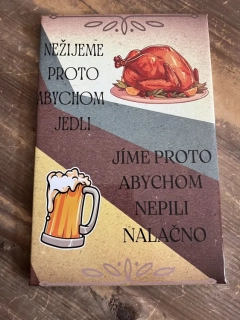 Plechová cedule Nežijeme proto … 28,5x18,5cm