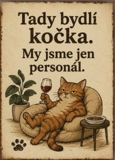 Cedulka - tady bydlí kočka…