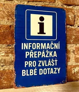 Plechová cedulka - informační přepážka...