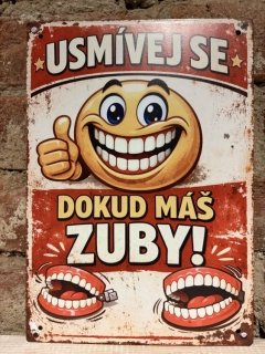 Cedulka - usmívej se dokud máš zuby
