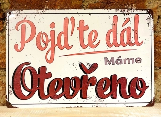 Plechová cedulka "Pojďte dál"