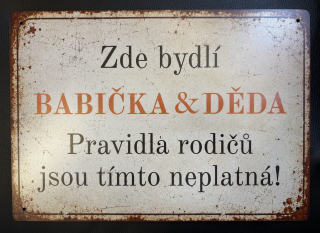 Cedule - ZDE jsou pravidla rodičů neplatná